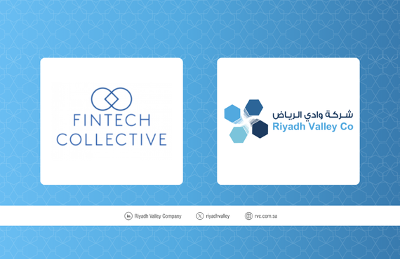 Riyadh Valley Company Invests In US-Based FinTech Collective Fund IV