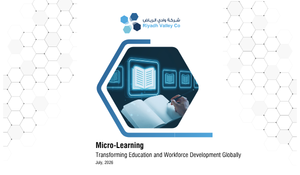 Micro-Learning – Transforming Education and Workforce Development Globally